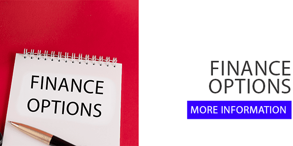 FINANCE OPTIONS FINANCE OPTIONS